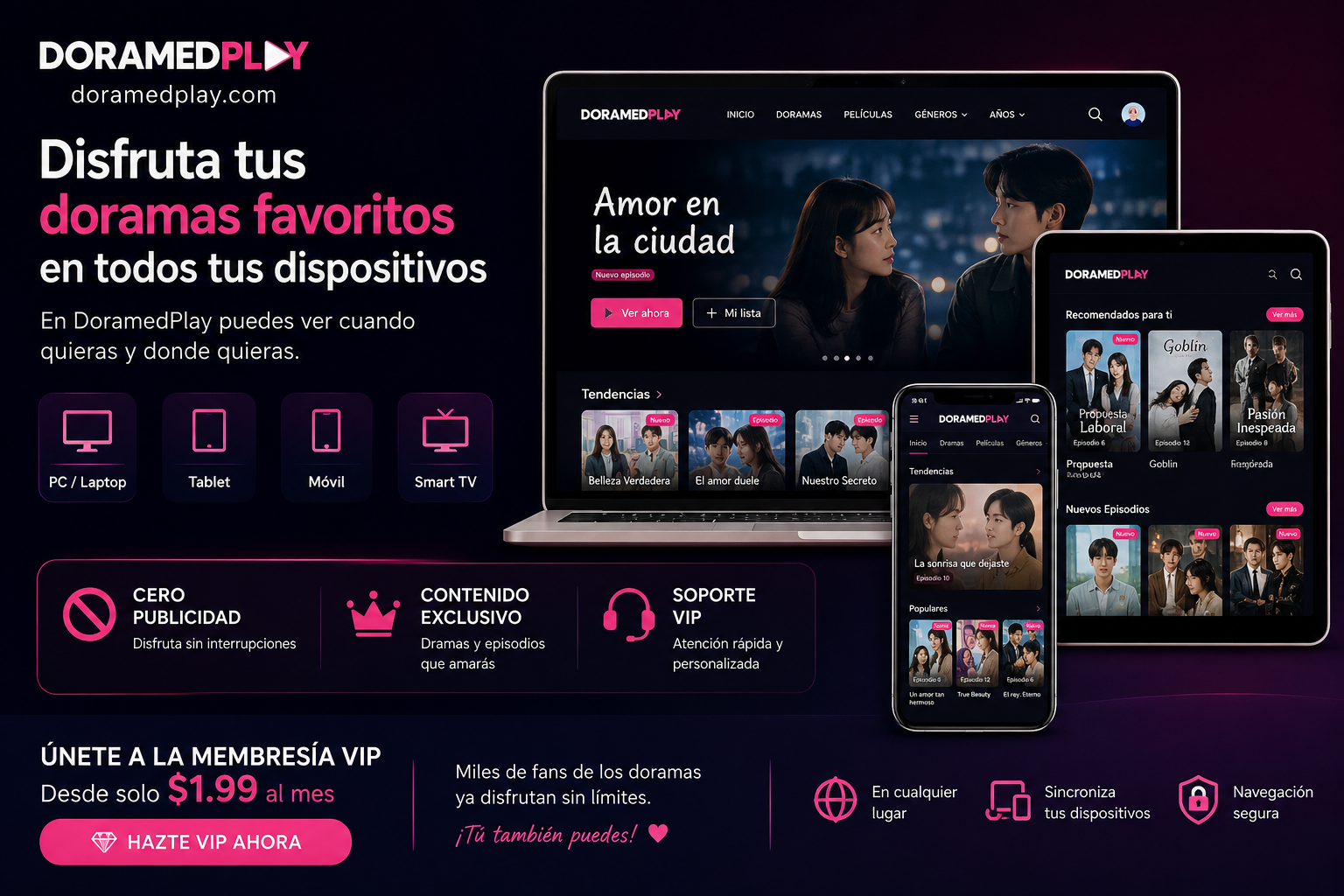 DoramedPlay en todos tus dispositivos